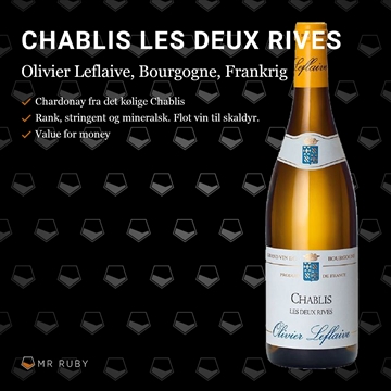 2019 Chablis Les Deux Rives, Olivier Leflaive, Bourgogne, Frankrig